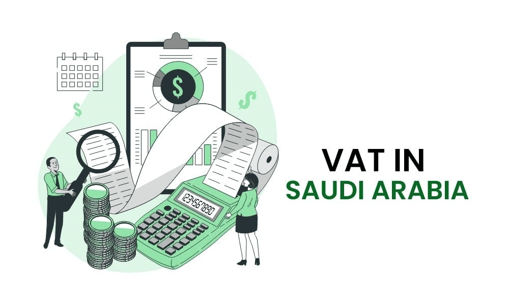VAT in Saudi Arabia illustration showing tax calculation financial reports and compliance for businesses